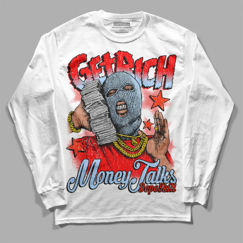White Infrared 7s DopeSkill Long Sleeve T-Shirt Get Rich Graphic sold by DopeSkill