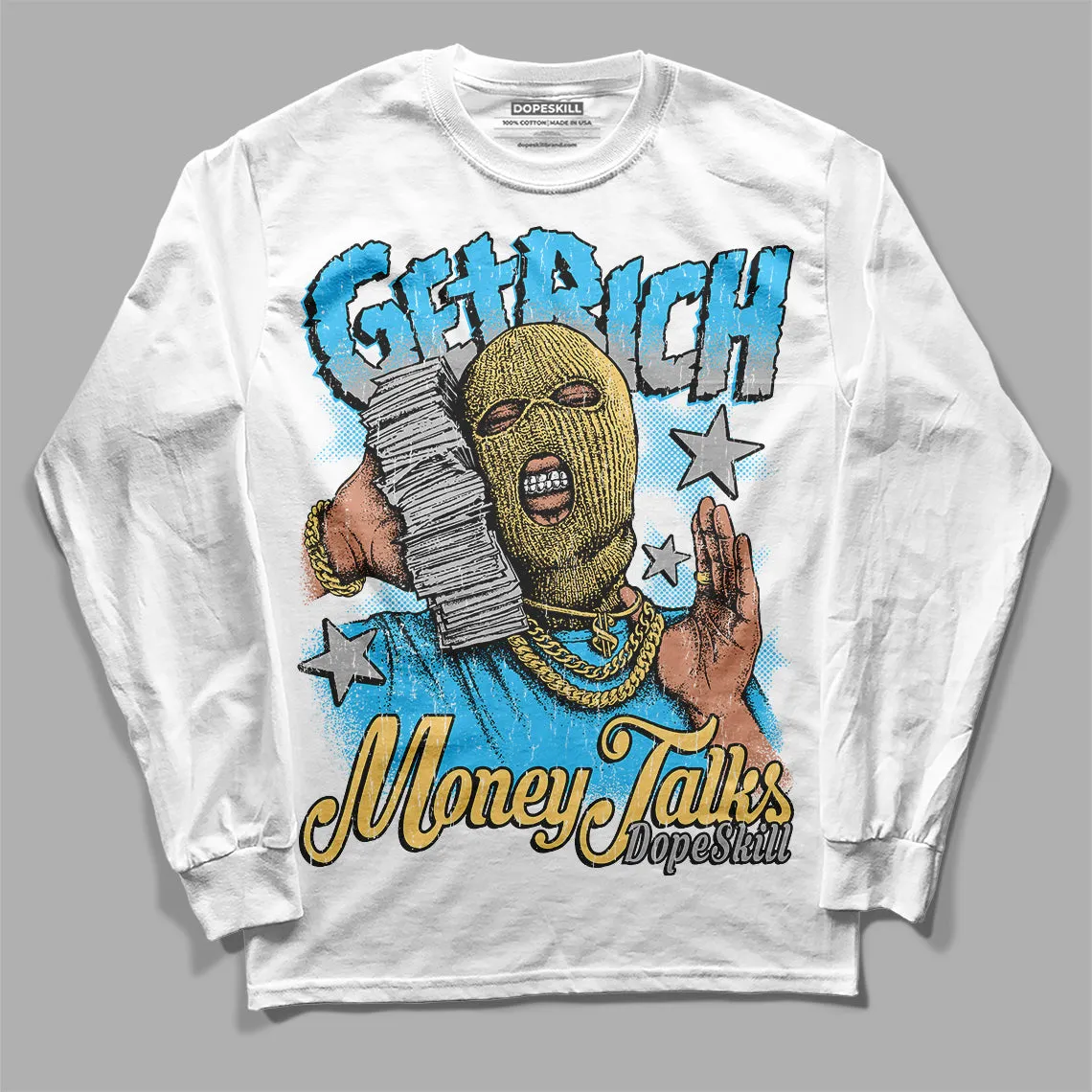 University Blue 13s DopeSkill Long Sleeve T-Shirt Get Rich Graphic sold by DopeSkill product image thumbnail 2