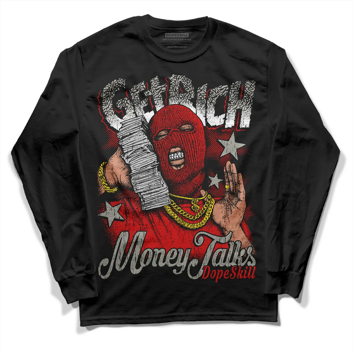 Fire Red 3s DopeSkill Long Sleeve T-Shirt Get Rich Graphic sold by DopeSkill product image thumbnail 2