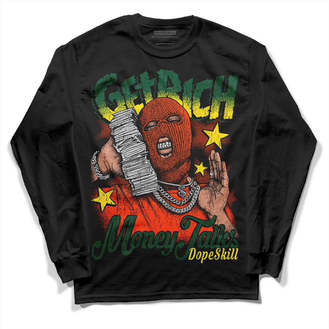 Dunk Low Team Dark Green Orange DopeSkill Long Sleeve T-Shirt Get Rich Graphic sold by DopeSkill product image thumbnail 2