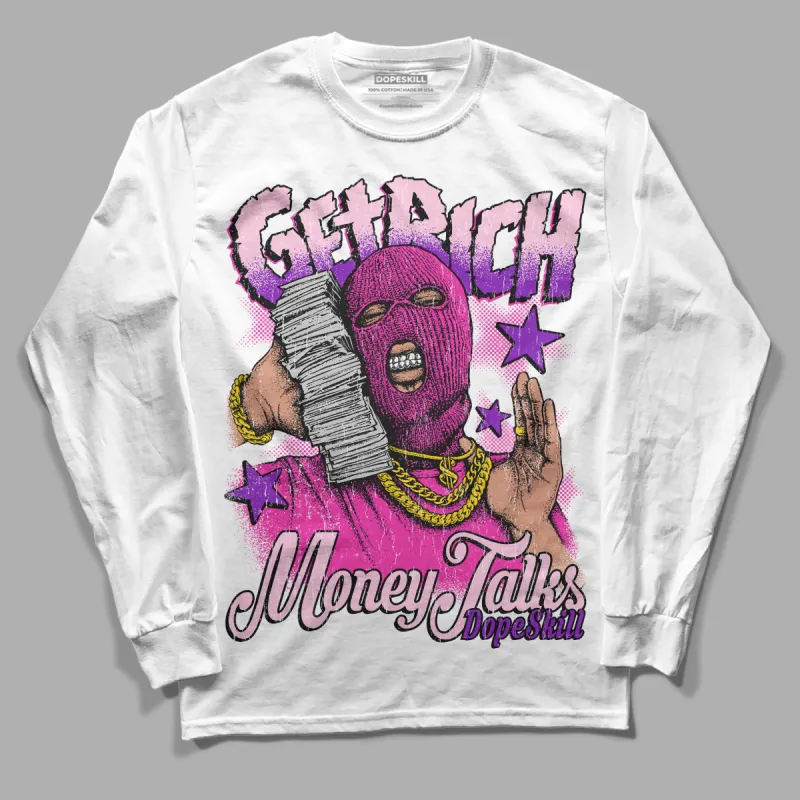 Pink Collection DopeSkill Long Sleeve T-Shirt Get Rich Graphic sold by DopeSkill