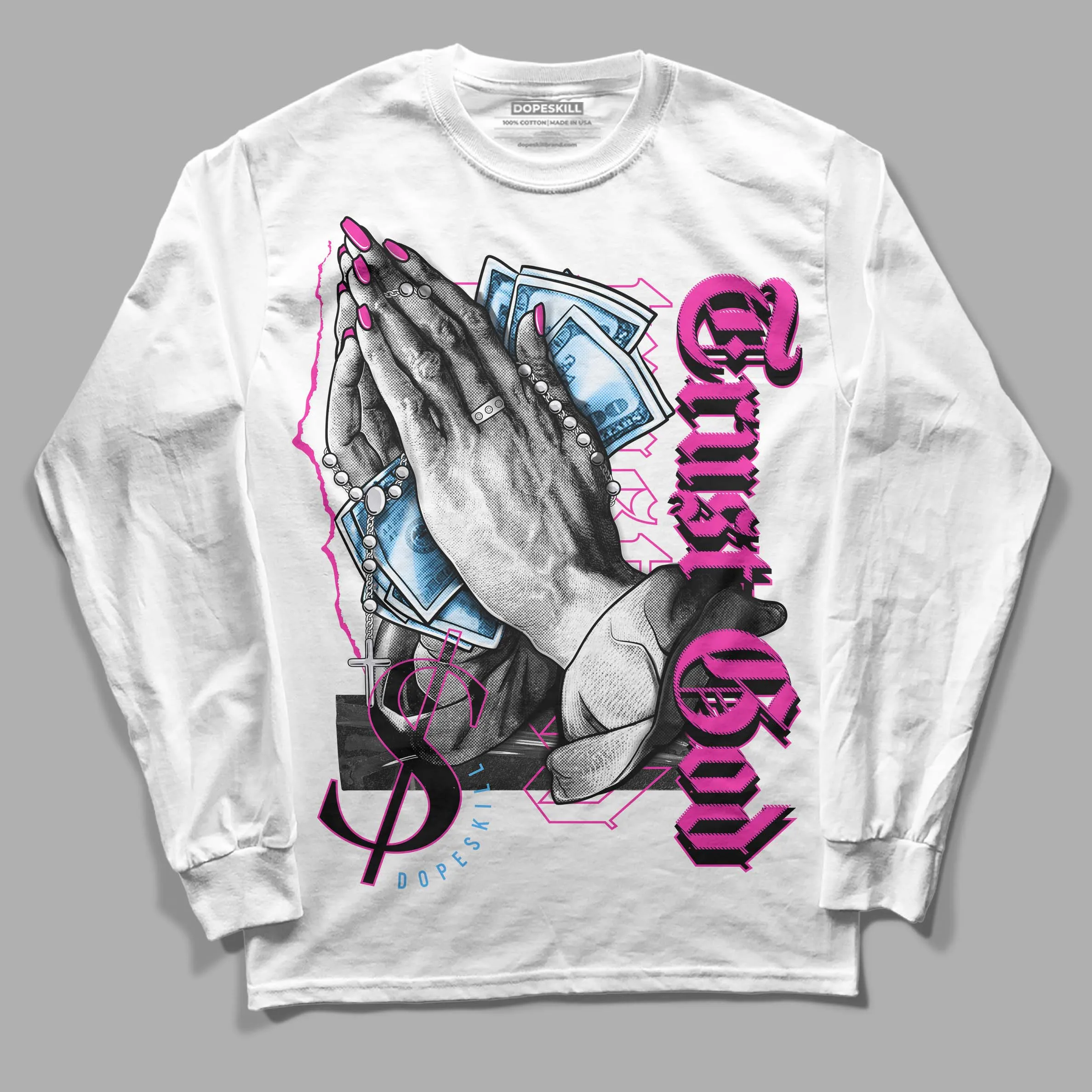 Pink Collection DopeSkill Long Sleeve T-Shirt Trust God Graphic sold by DopeSkill