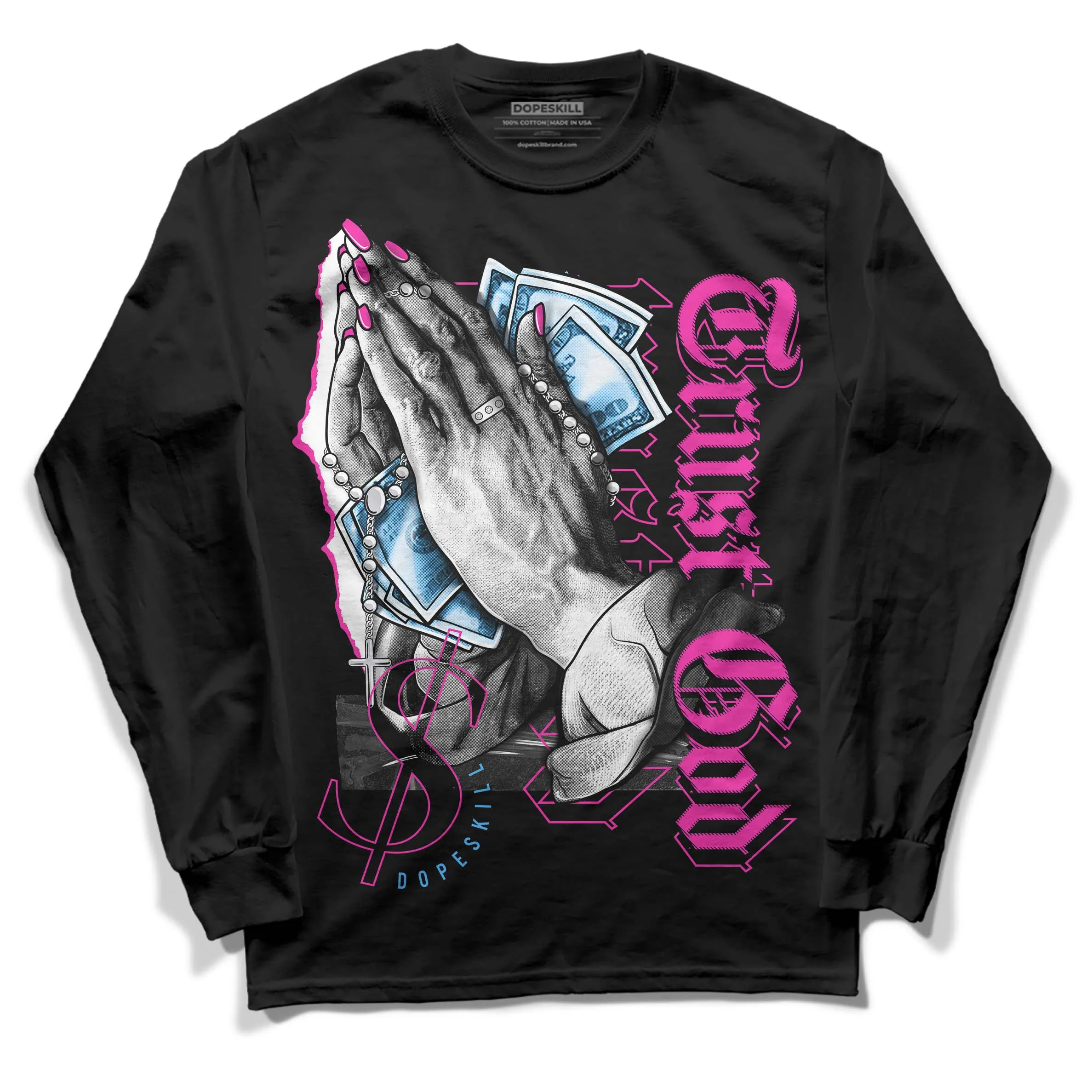 Pink Collection DopeSkill Long Sleeve T-Shirt Trust God Graphic sold by DopeSkill product image thumbnail 2