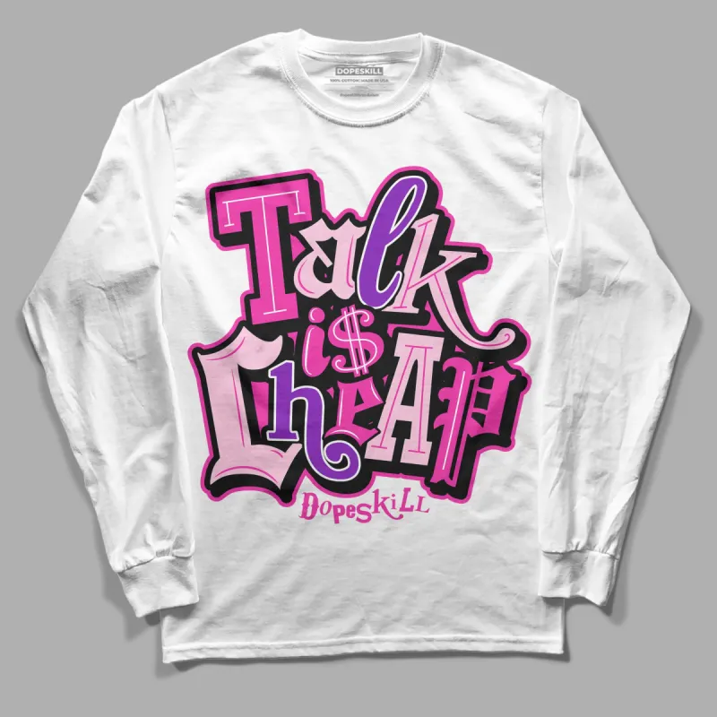 Pink Collection DopeSkill Long Sleeve T-Shirt Talk Is Chip Graphic sold by DopeSkill