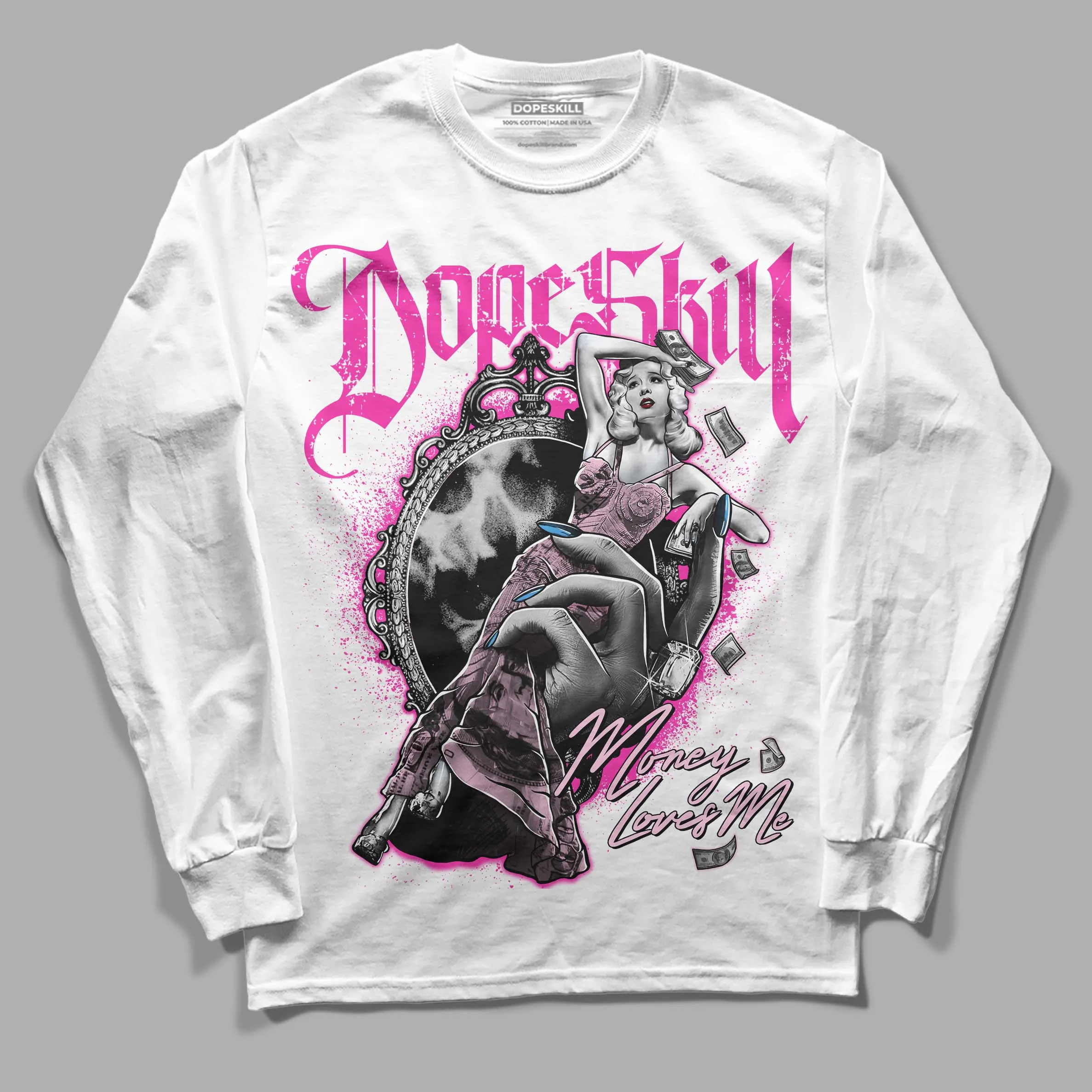 Pink Collection DopeSkill Long Sleeve T-Shirt Money Loves Me Graphic sold by DopeSkill
