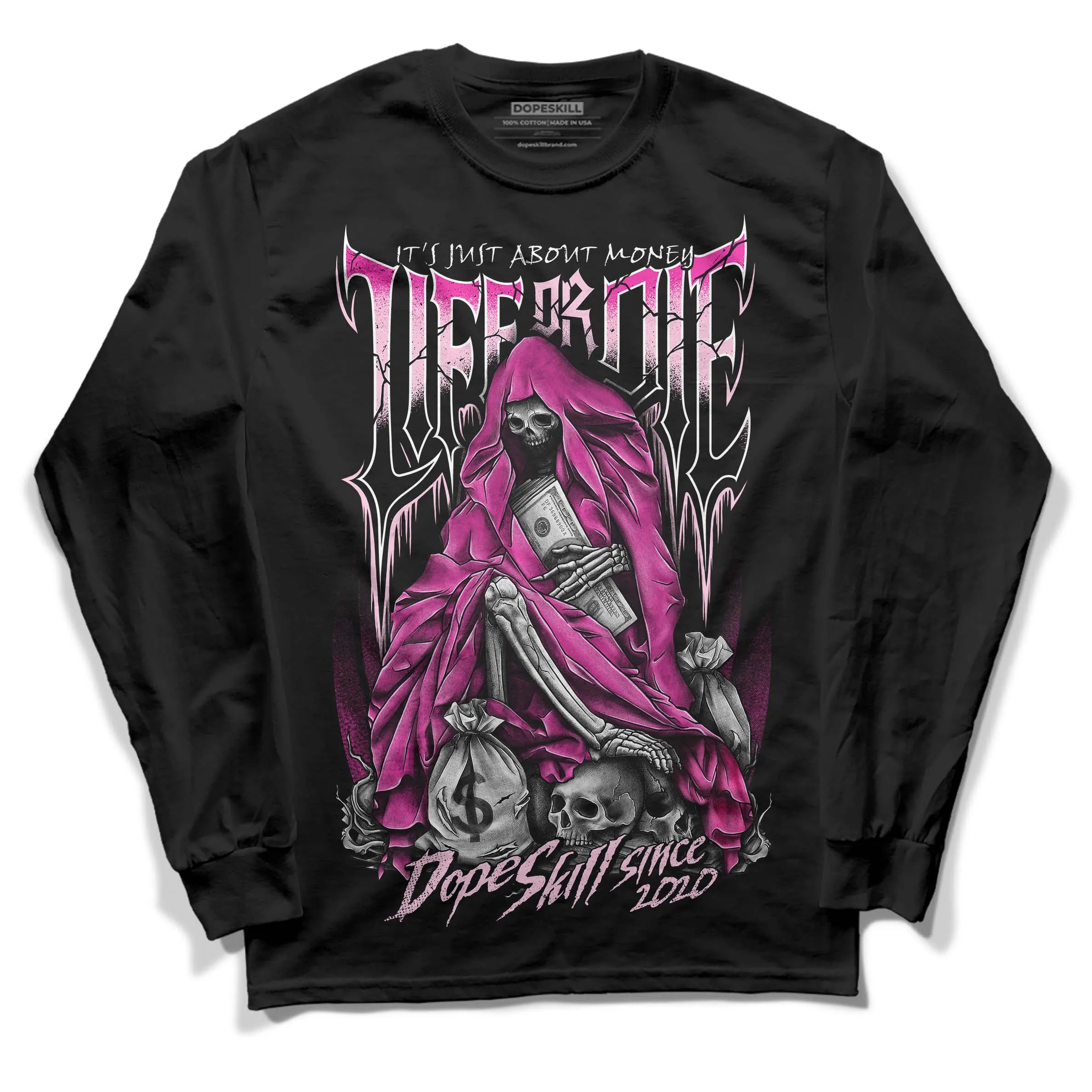 Pink Collection DopeSkill Long Sleeve T-Shirt Life or Die Graphic sold by DopeSkill product image thumbnail 2