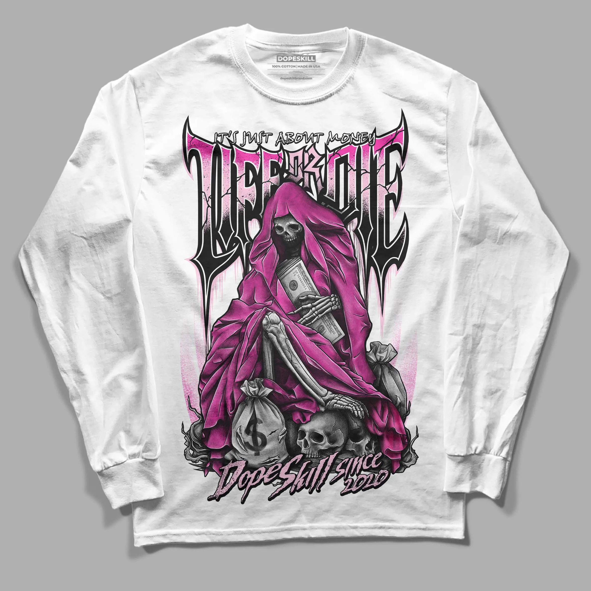 Pink Collection DopeSkill Long Sleeve T-Shirt Life or Die Graphic sold by DopeSkill