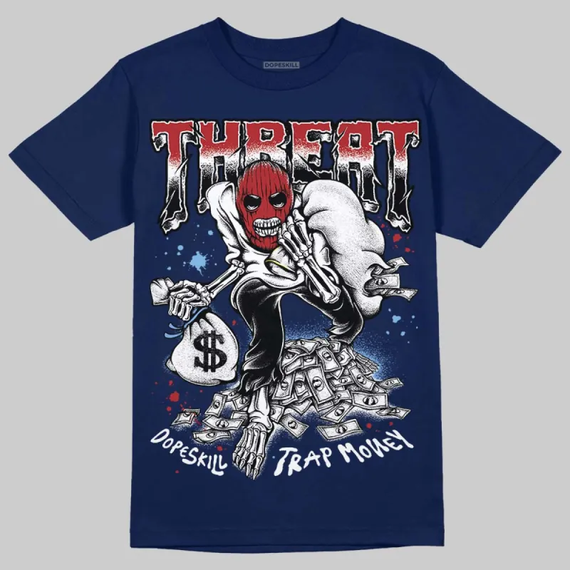 Midnight Navy 1s DopeSkill Navy T-shirt Threat Graphic sold by DopeSkill