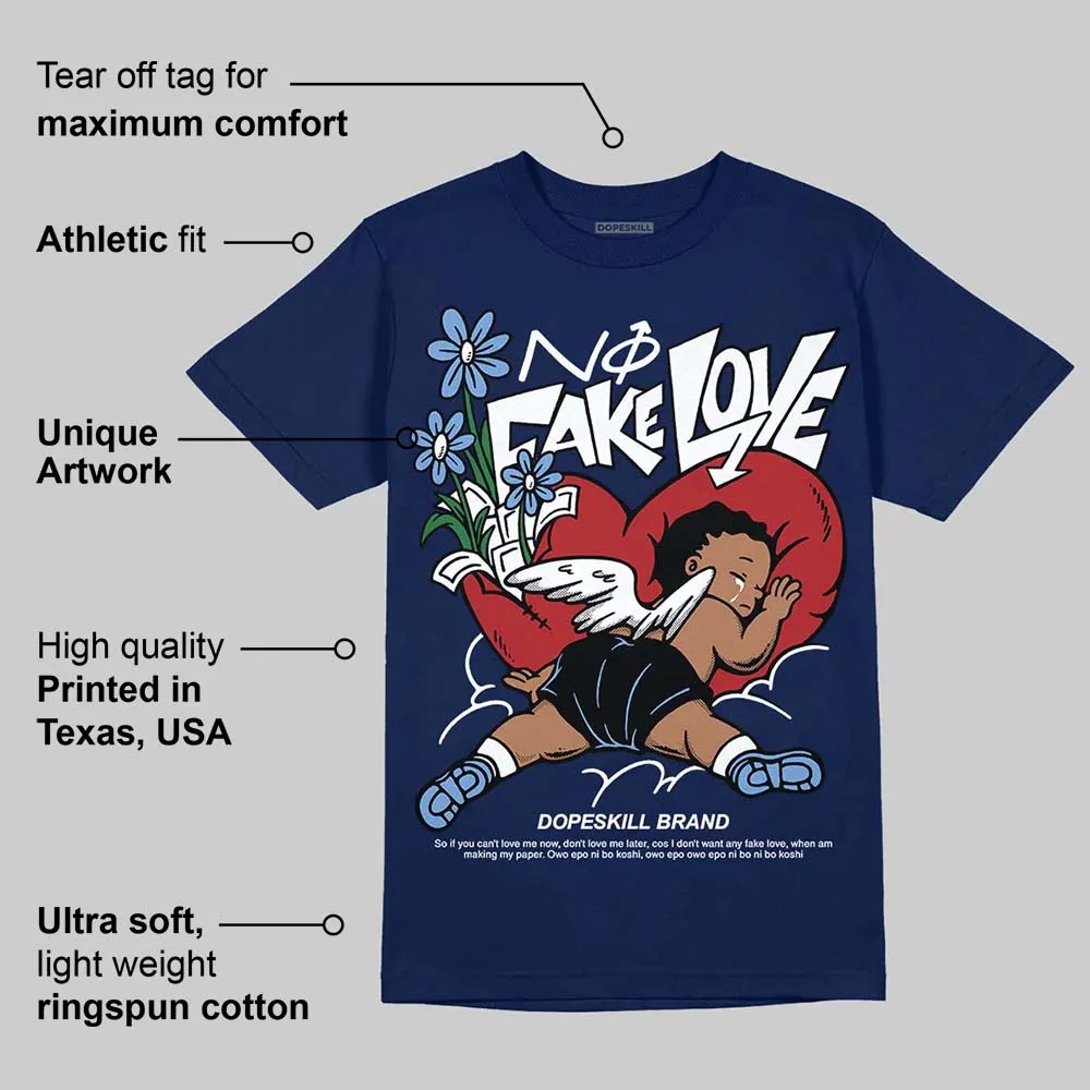 Midnight Navy 1s DopeSkill Navy T-shirt No Fake Love Graphic sold by DopeSkill product image thumbnail 2