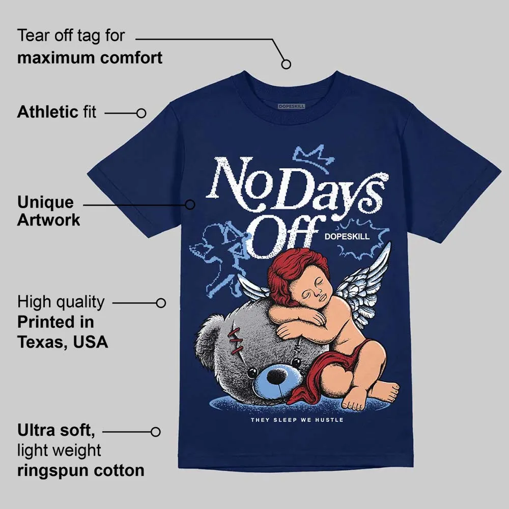 Midnight Navy 1s DopeSkill Navy T-shirt New No Days Off Graphic sold by DopeSkill product image thumbnail 2