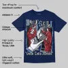 Midnight Navy 1s DopeSkill Navy T-shirt Gotta Lotta Means Graphic sold by DopeSkill