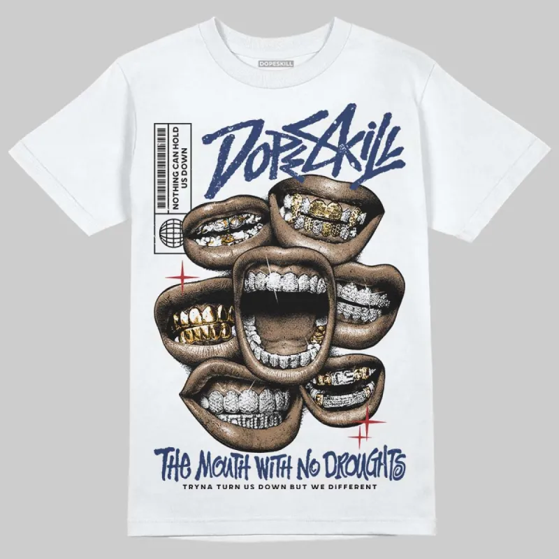 Midnight Navy 1s DopeSkill T-Shirt The Mouth With No Droughts Graphic sold by DopeSkill