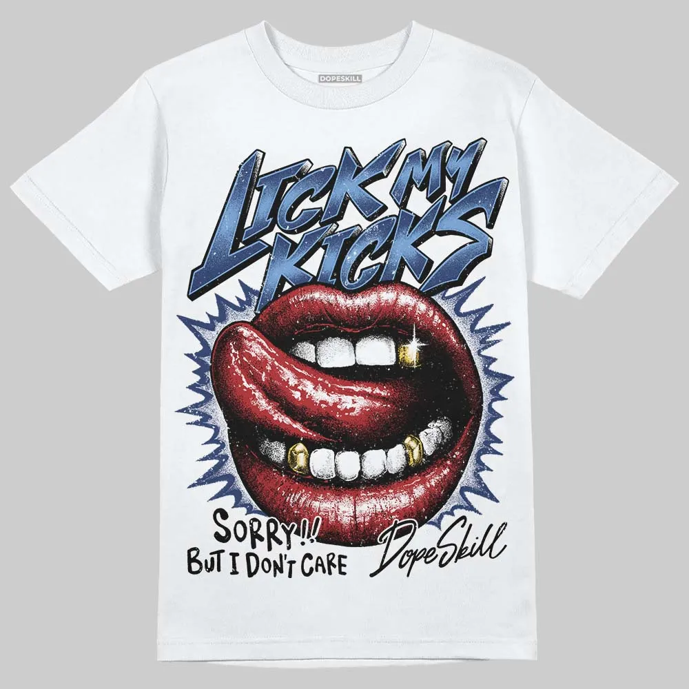Midnight Navy 1s DopeSkill T-Shirt Lick My Kicks Graphic sold by DopeSkill