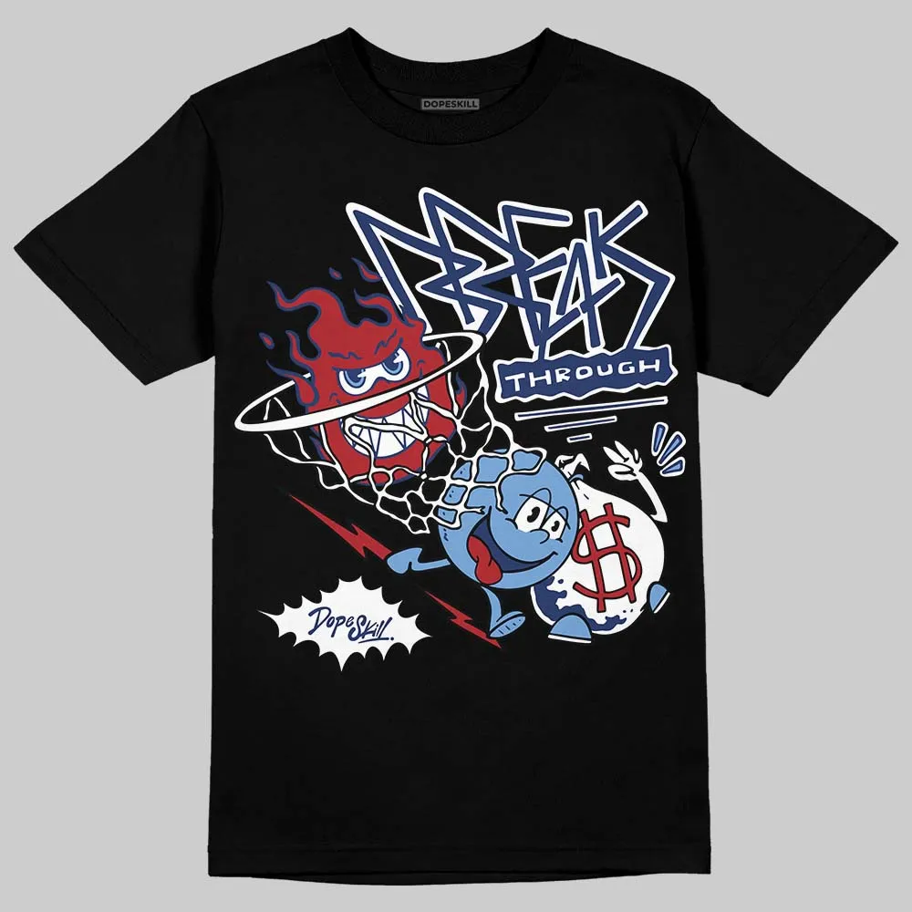 Midnight Navy 1s DopeSkill T-Shirt Break Through Graphic sold by DopeSkill product image thumbnail 2