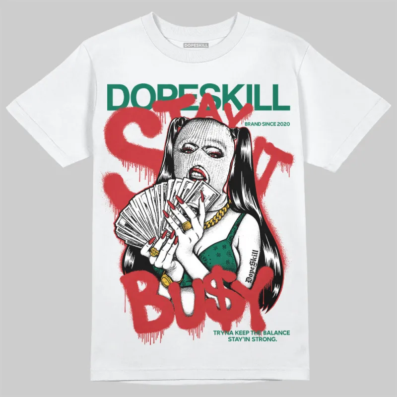 El Grito 5s DopeSkill T-Shirt Stay It Busy Graphic sold by DopeSkill