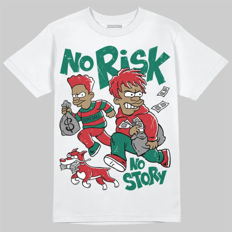 El Grito 5s DopeSkill T-Shirt No Risk No Story Graphic sold by DopeSkill