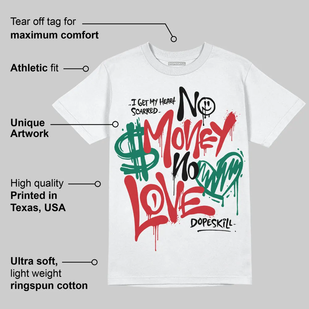 El Grito 5s DopeSkill T-Shirt No Money No Love Typo Graphic sold by DopeSkill product image thumbnail 3