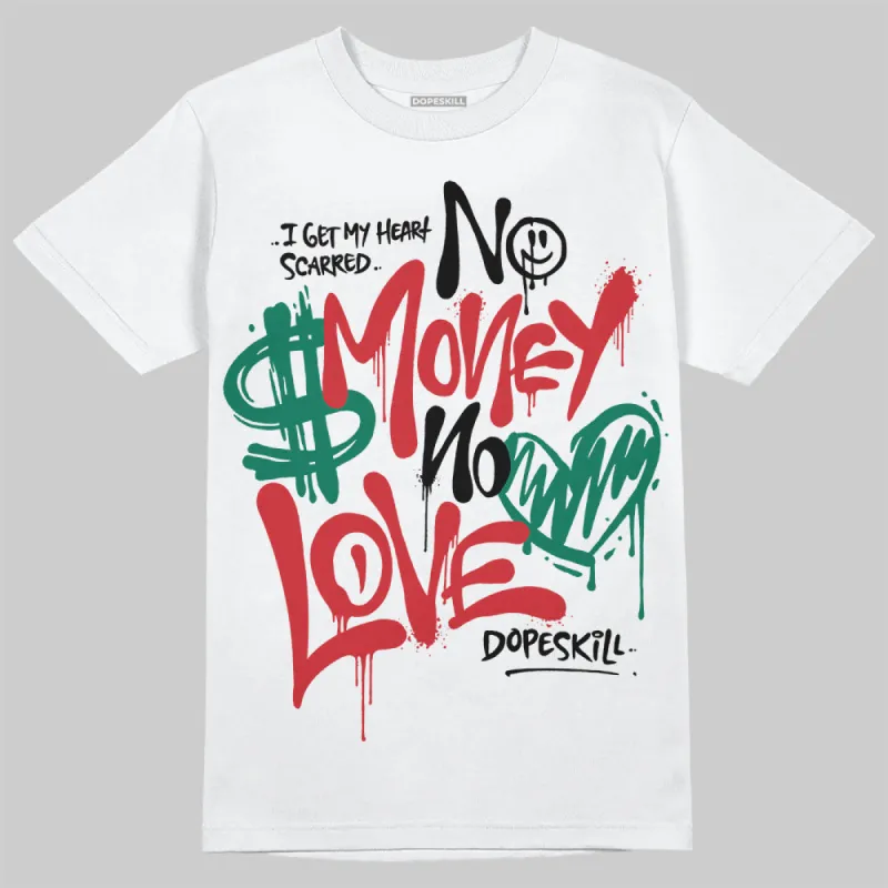 El Grito 5s DopeSkill T-Shirt No Money No Love Typo Graphic sold by DopeSkill