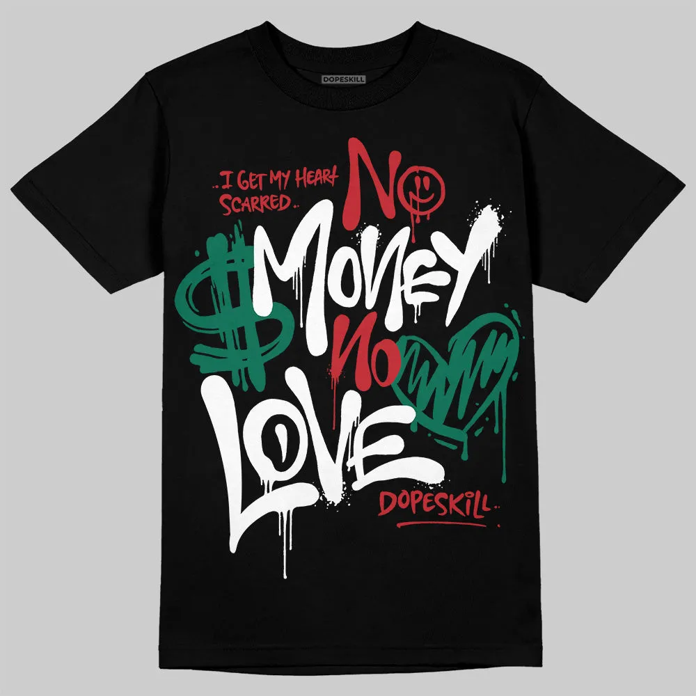 El Grito 5s DopeSkill T-Shirt No Money No Love Typo Graphic sold by DopeSkill product image thumbnail 2
