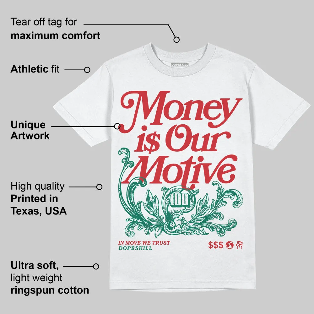 El Grito 5s DopeSkill T-Shirt Money Is Our Motive Typo Graphic sold by DopeSkill product image thumbnail 3