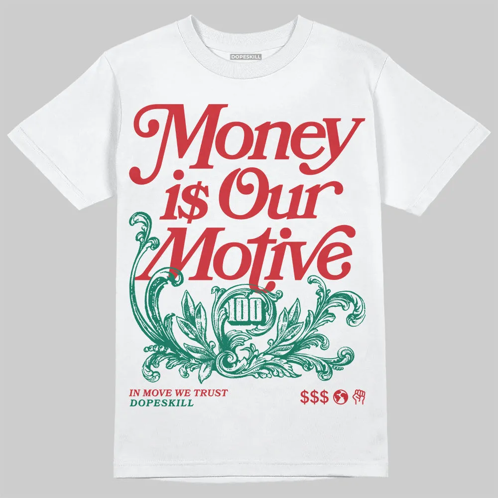 El Grito 5s DopeSkill T-Shirt Money Is Our Motive Typo Graphic sold by DopeSkill