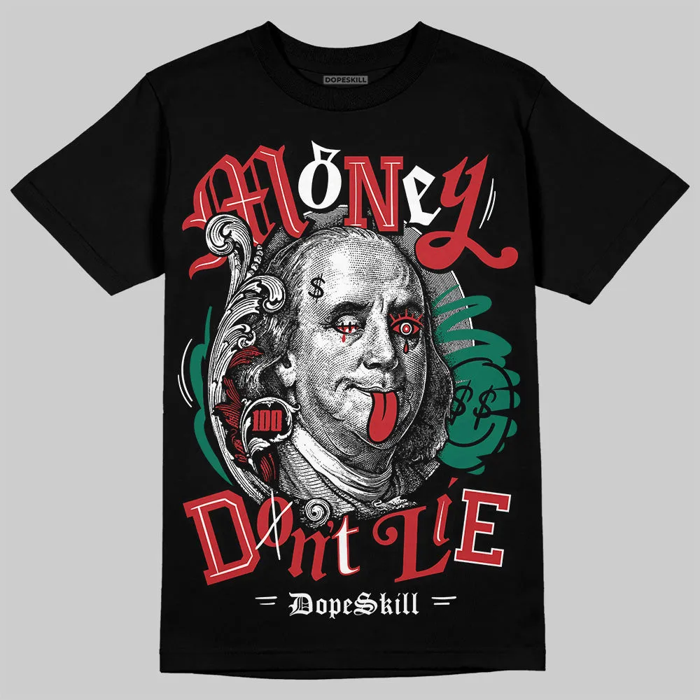 El Grito 5s DopeSkill T-Shirt Money Don't Lie Graphic sold by DopeSkill product image thumbnail 2