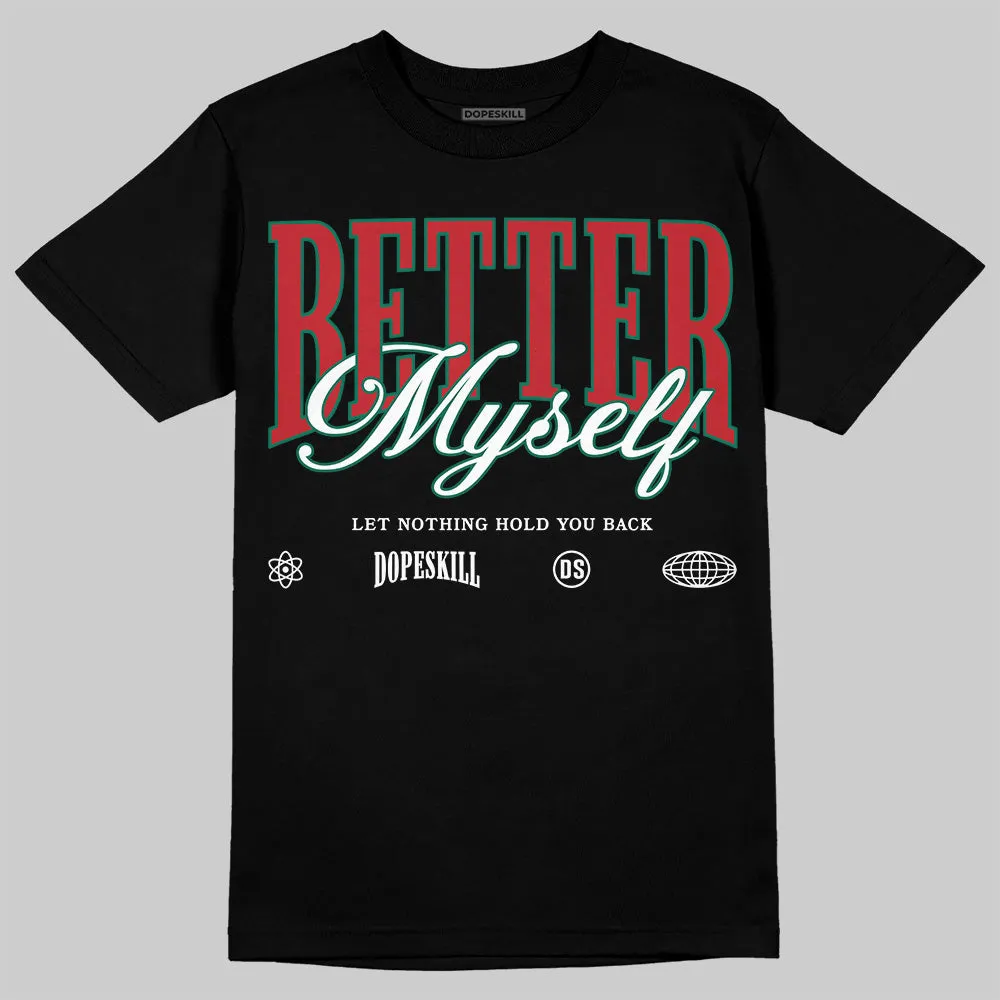 El Grito 5s DopeSkill T-Shirt Better Myself Graphic sold by DopeSkill product image thumbnail 2
