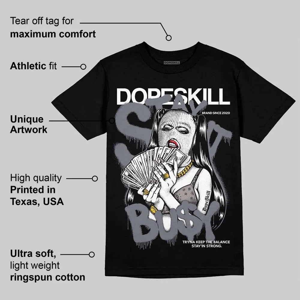 Leather Curb Sneakers White Anthracite DopeSkill T-Shirt Stay It Busy Graphic sold by DopeSkill product image thumbnail 3