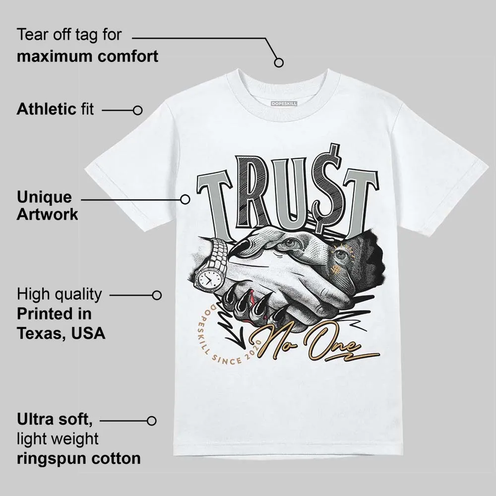 1906R ‘White Gold’ DopeSkill T-Shirt Trust No One Graphic sold by DopeSkill product image thumbnail 3