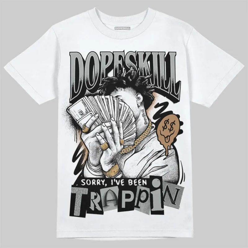 1906R ‘White Gold’ DopeSkill T-Shirt Sorry I've Been Trappin Graphic sold by DopeSkill