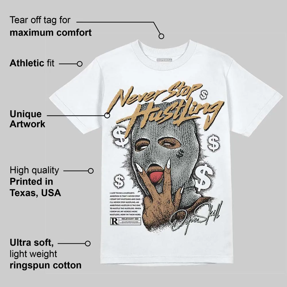 1906R ‘White Gold’ DopeSkill T-Shirt Never Stop Hustling Graphic sold by DopeSkill product image thumbnail 3