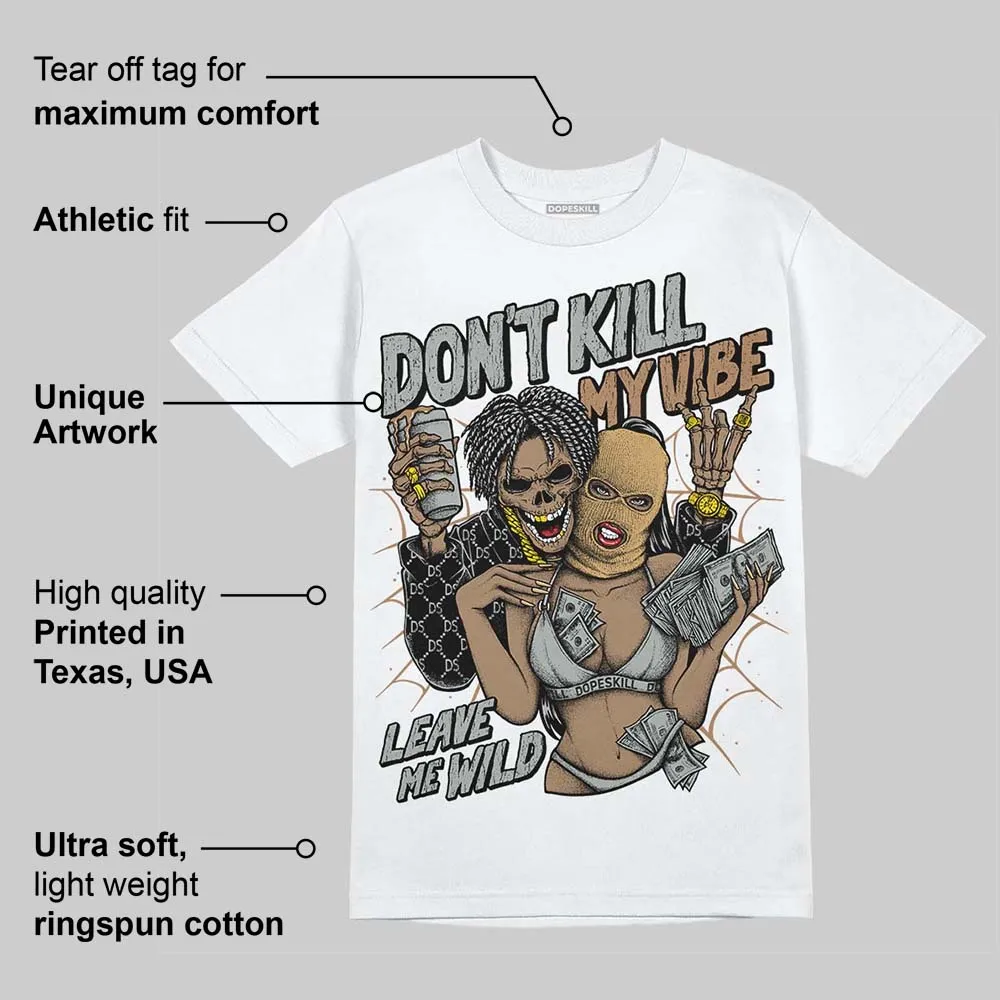 1906R ‘White Gold’ DopeSkill T-Shirt Don't Kill My Vibe Graphic sold by DopeSkill product image thumbnail 3