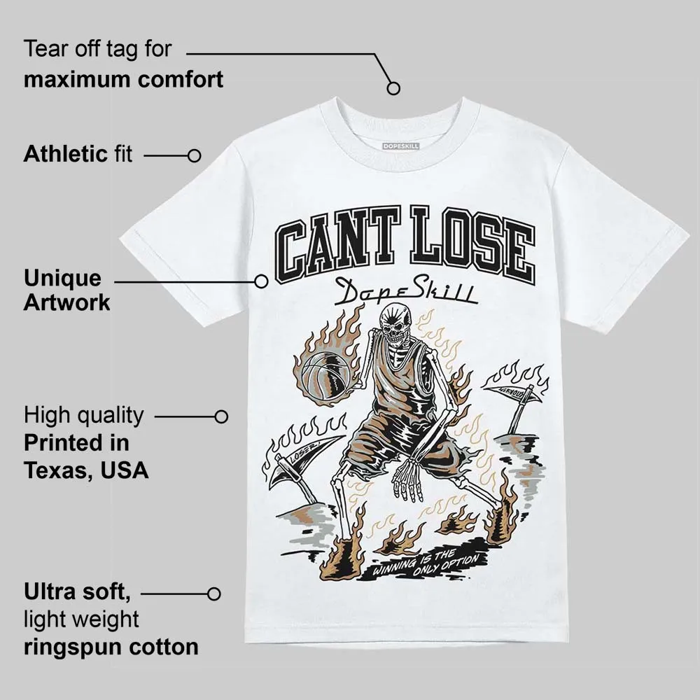 1906R ‘White Gold’ DopeSkill T-Shirt Cant Lose Graphic sold by DopeSkill product image thumbnail 3