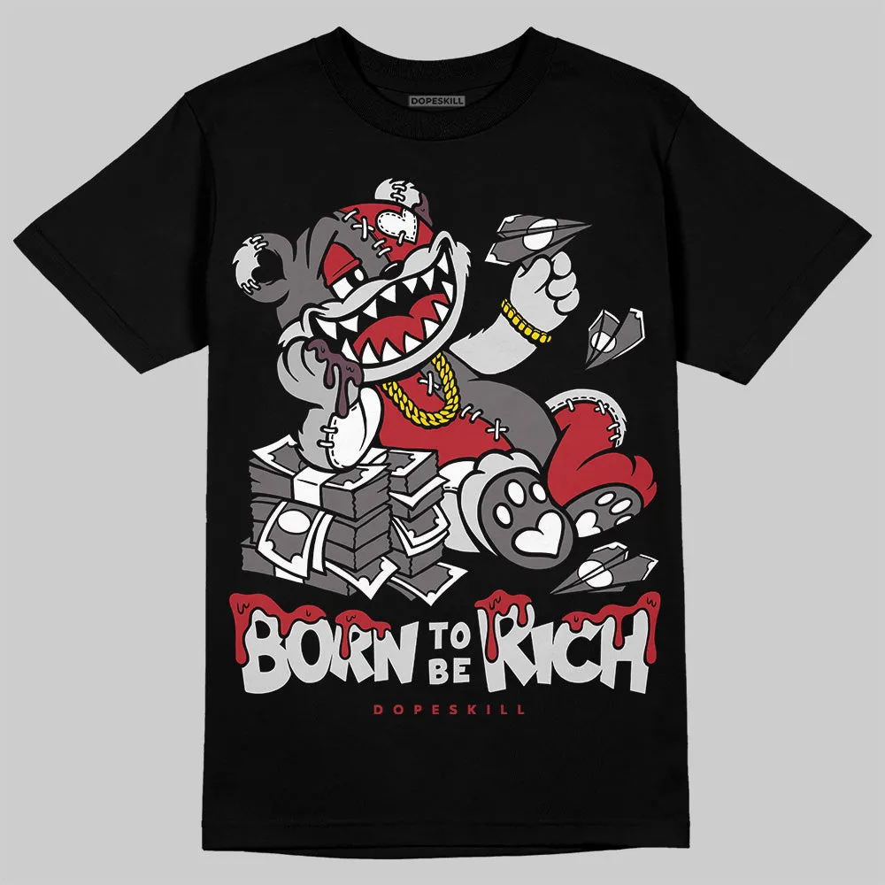 1906R NB Silver Classic Crimson DopeSkill T-Shirt Born To Be Rich Graphic sold by DopeSkill product image thumbnail 2