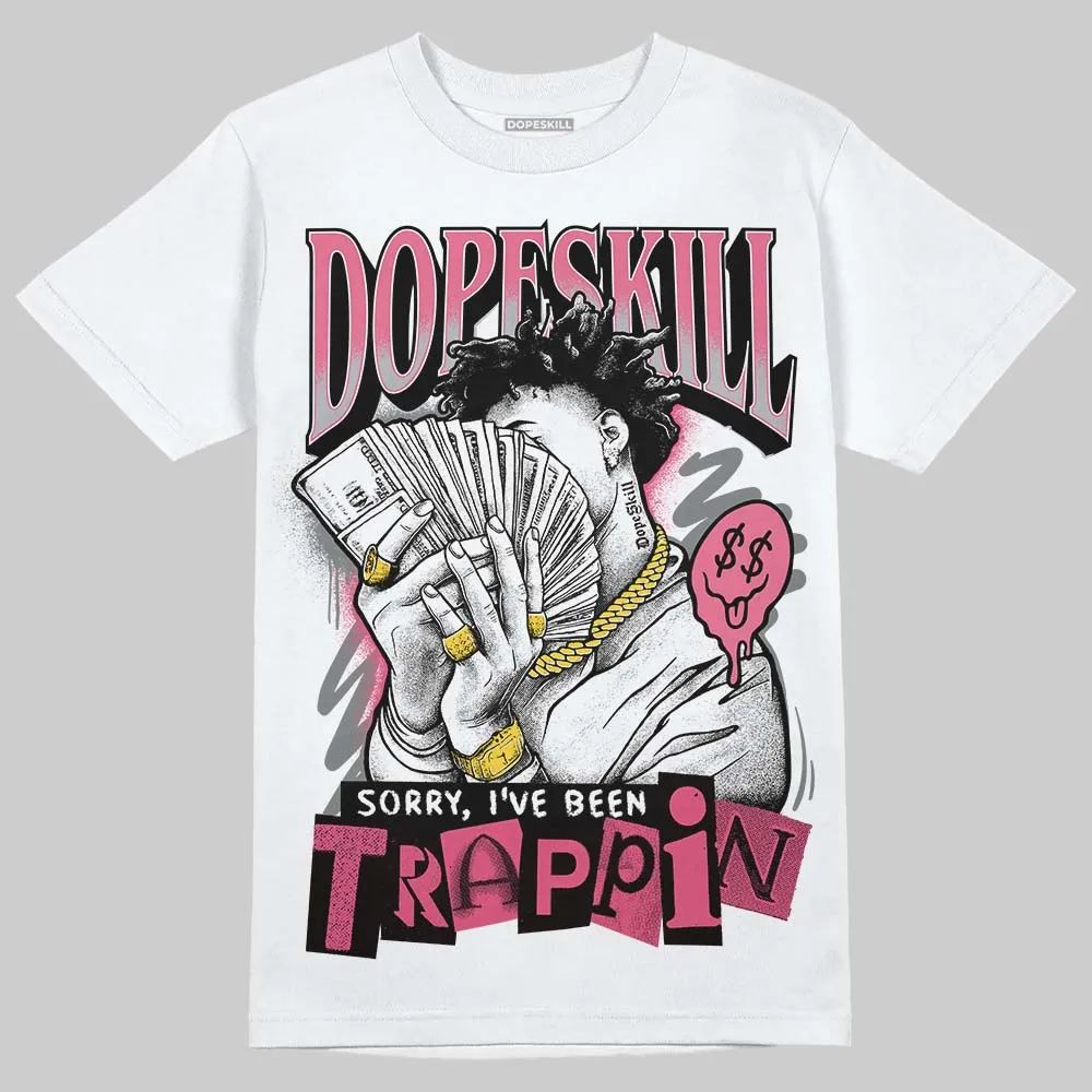 Gel Kayano 14 Pink Glo DopeSkill T-Shirt Sorry I've Been Trappin Graphic sold by DopeSkill