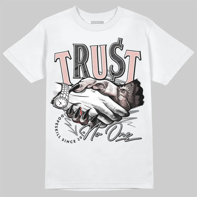 Gel 1130 Neutral Pink DopeSkill T-Shirt Trust No One Graphic sold by DopeSkill