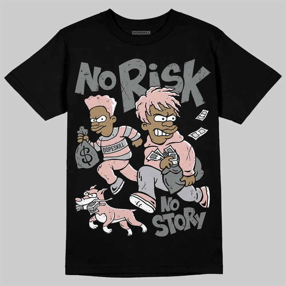 Gel 1130 Neutral Pink DopeSkill T-Shirt No Risk No Story Graphic sold by DopeSkill product image thumbnail 2