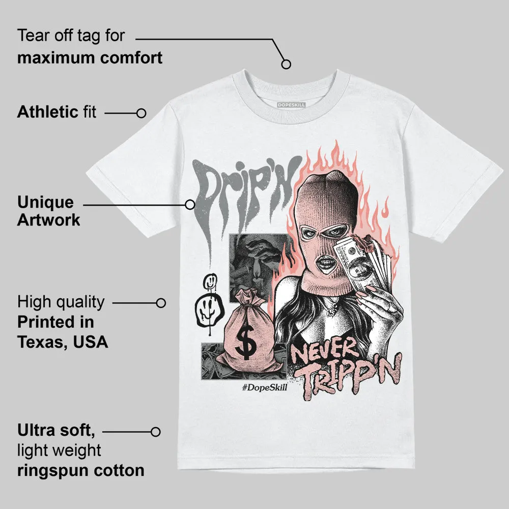 Gel 1130 Neutral Pink DopeSkill T-Shirt Drip'n Never Tripp'n Graphic sold by DopeSkill product image thumbnail 3