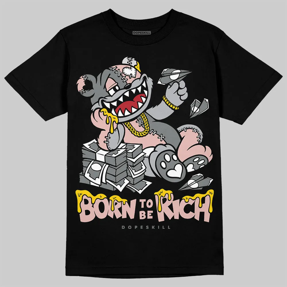 Gel 1130 Neutral Pink DopeSkill T-Shirt Born To Be Rich Graphic sold by DopeSkill product image thumbnail 2