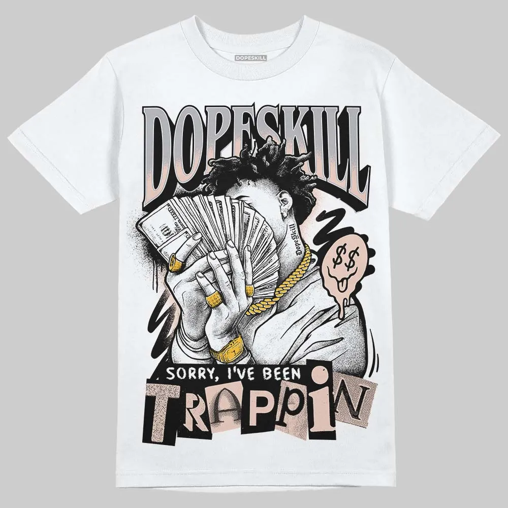 1130 Oyster Grey DopeSkill T-Shirt Sorry I've Been Trappin Graphic sold by DopeSkill product image thumbnail 2