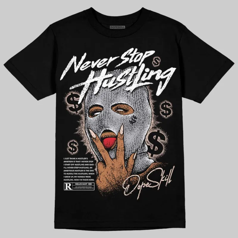 1130 Oyster Grey DopeSkill T-Shirt Never Stop Hustling Graphic sold by DopeSkill