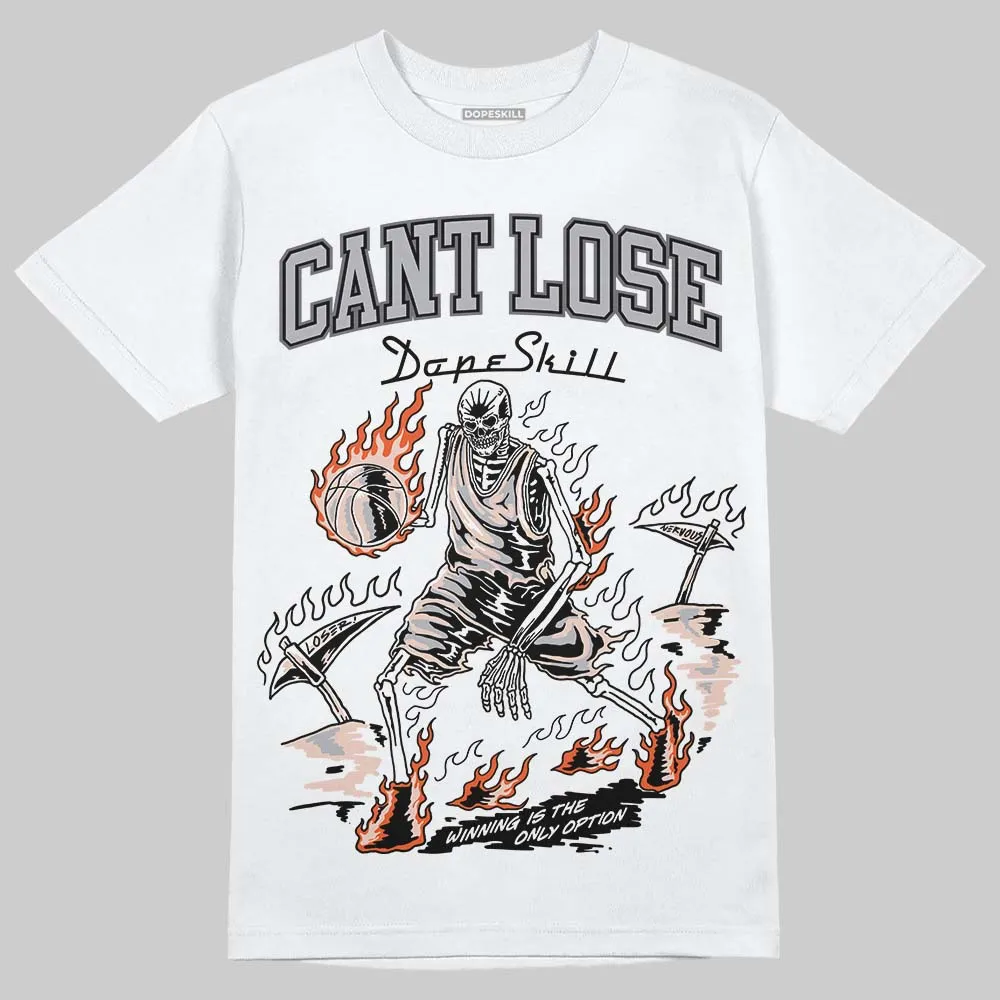 1130 Oyster Grey DopeSkill T-Shirt Cant Lose Graphic sold by DopeSkill product image thumbnail 2