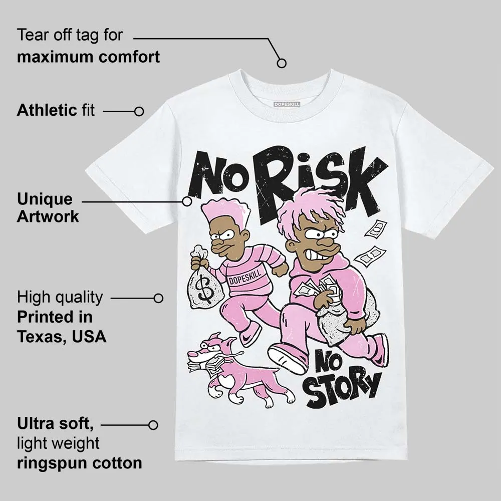Orchid 4s DopeSkill T-Shirt No Risk No Story Graphic sold by DopeSkill product image thumbnail 3