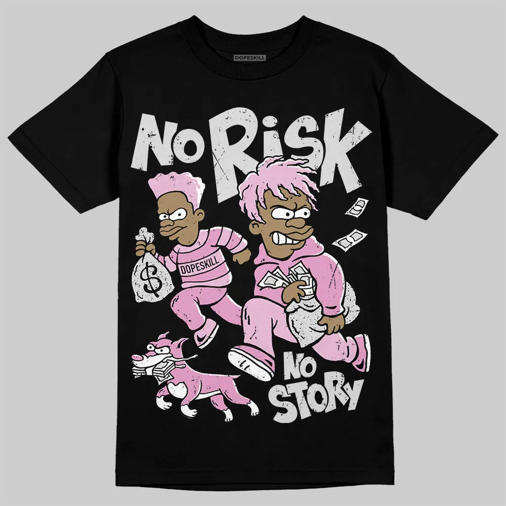 Orchid 4s DopeSkill T-Shirt No Risk No Story Graphic sold by DopeSkill product image thumbnail 2