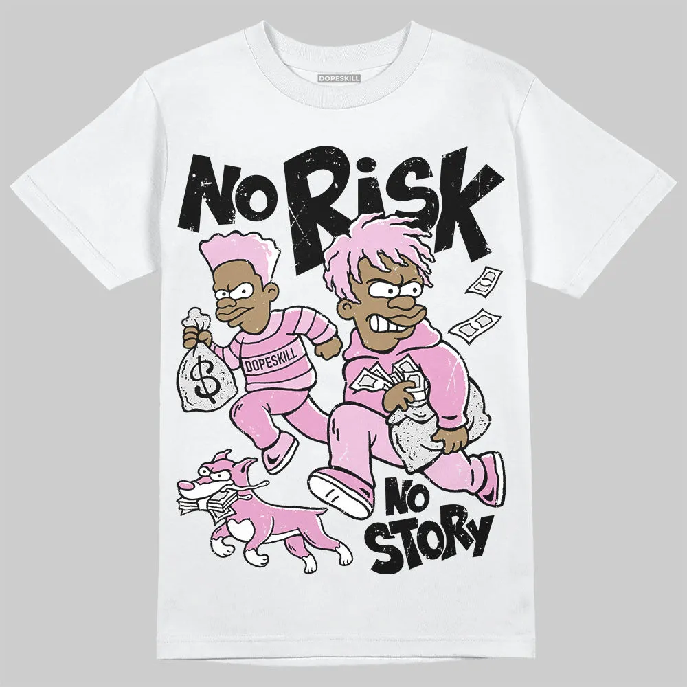 Orchid 4s DopeSkill T-Shirt No Risk No Story Graphic sold by DopeSkill