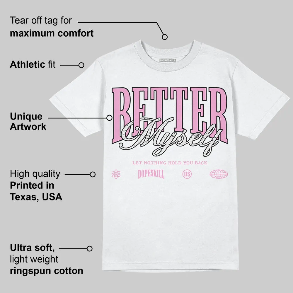 Orchid 4s DopeSkill T-Shirt Better Myself Graphic sold by DopeSkill product image thumbnail 3