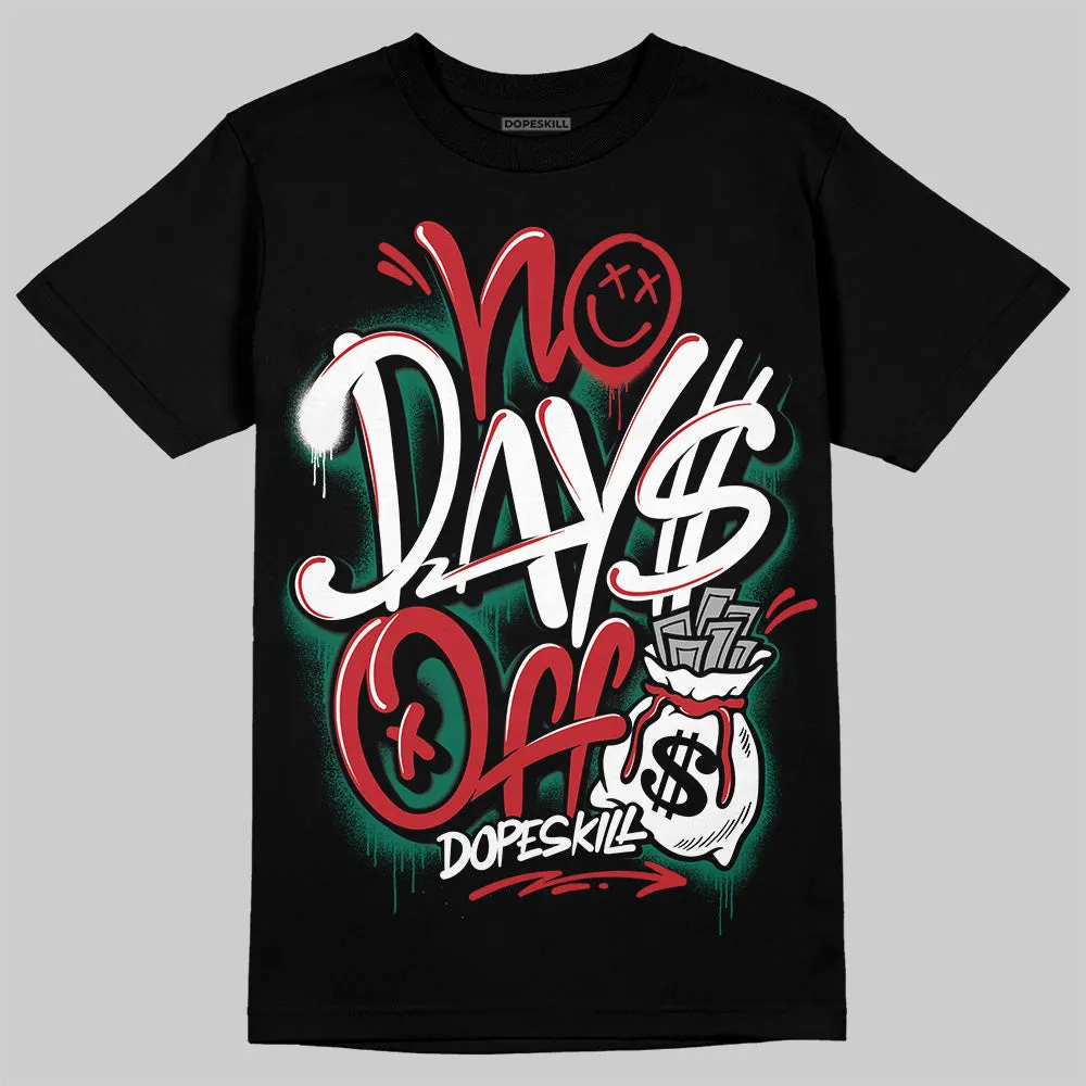El Grito 5s DopeSkill T-Shirt No Days Off Graphic sold by DopeSkill product image thumbnail 2