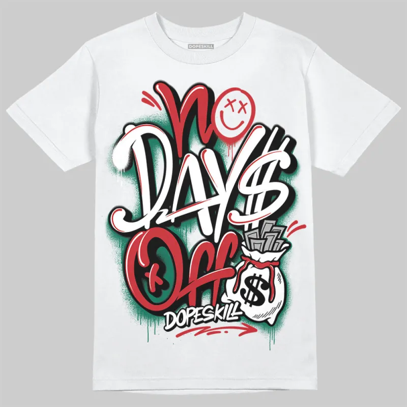 El Grito 5s DopeSkill T-Shirt No Days Off Graphic sold by DopeSkill