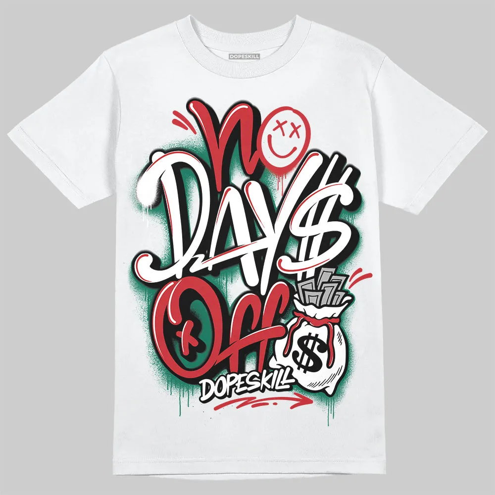 El Grito 5s DopeSkill T-Shirt No Days Off Graphic sold by DopeSkill