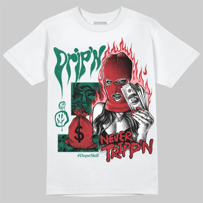 El Grito 5s DopeSkill T-Shirt Drip'n Never Tripp'n Graphic sold by DopeSkill